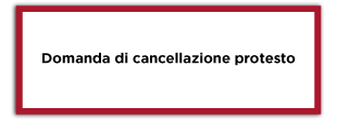 Domanda di cancellazione protesto