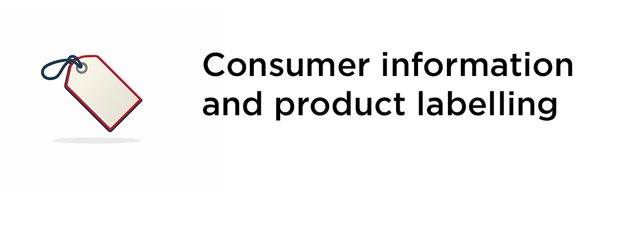 Consumer information and product labelling